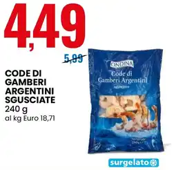 Eurospin Ondina Code di Gamberi Argentini sgusciate offerta