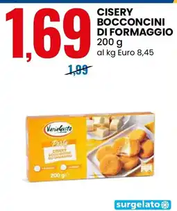 Eurospin VariaGusto Cisery Bocconcini di Formaggio offerta