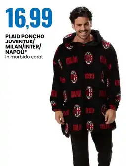 Eurospin Plaid poncho Juventus/Milan/Inter/Napoli* offerta