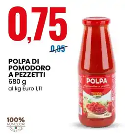 Eurospin Polpa di pomodoro a pezzetti offerta