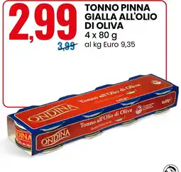 Eurospin Tonno all'Olio di Oliva Qualità Pinna Gialla Ondina offerta