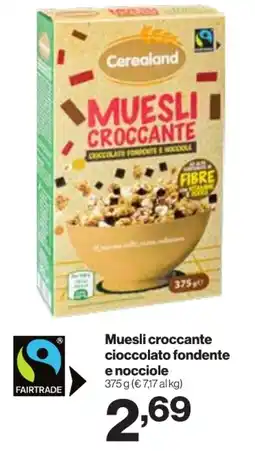 In'S Mercato Muesli croccante cioccolato fondente e nocciole offerta