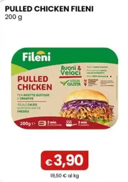 Gala Supermercati Pulled Chicken Fileni offerta