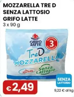 Gala Supermercati Mozzarella tre d senza lattosio grifo latte offerta