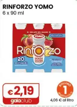 Gala Supermercati Rinforzo Yomo offerta