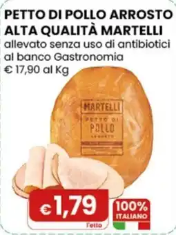 Gala Supermercati Petto di pollo arrosto Martelli offerta