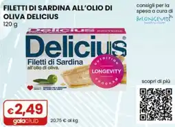 Gala Supermercati Filetti di Sardina Delicius offerta