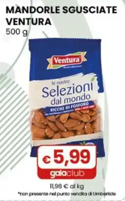 Gala Supermercati Mandorle sgusciate Ventura offerta
