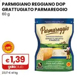 Gala Supermercati Parmareggio Parmigiano Reggiano DOP Grattugiato Fresco offerta