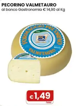 Gala Supermercati Pecorino Valmetauro offerta