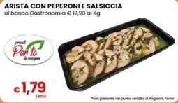 Gala Supermercati Arista con peperoni e salsiccia offerta