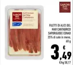 Conad Superstore Filetti di alici del Mar Cantabrico Sapori&Idee Conad offerta