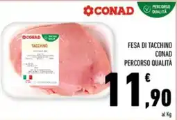 Conad Margherita Fesa di tacchino Conad offerta