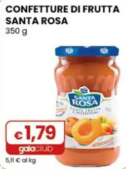 Gala Supermercati Confettura di frutta Santa Rosa offerta