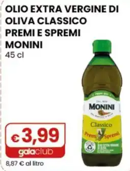 Gala Supermercati Olio extra vergine di oliva classico Monini offerta