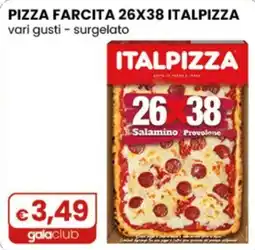 Gala Supermercati Pizza farcita Italpizza offerta