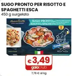 Gala Supermercati Sugo pronto per risotto e spaghetti esca offerta