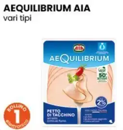Gala Supermercati Aequilibrium Aia petto di tacchino offerta