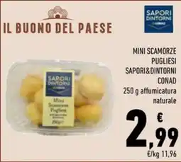 Conad Superstore Mini Scamorze Pugliesi Sapori&Dintorni offerta