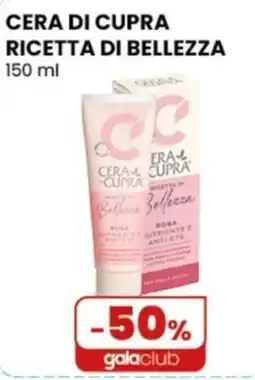 Gala Supermercati Cera di Cupra Ricetta di Bellezza offerta
