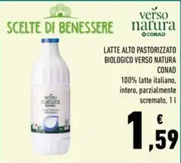 Conad Superstore Latte alto pastorizzato biologico verso natura offerta
