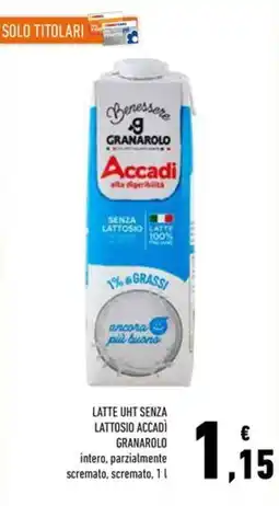 Conad Superstore Latte UHT senza lattosio Accadì Granarolo offerta