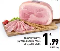 Conad Margherita Prosciutto cotto Sapori & Dintorni Conad offerta