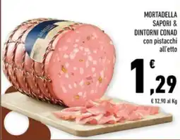 Conad Margherita Mortadella Sapori & Dintorni Conad con pistacchi offerta