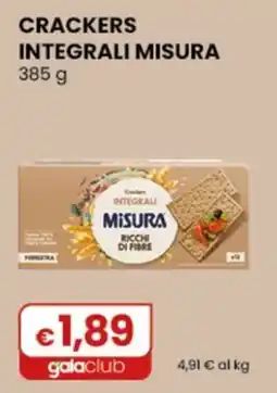 Gala Supermercati Crackers integrali Misura offerta