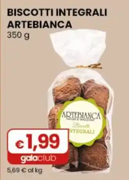 Gala Supermercati Biscotti integrali Artebianca offerta