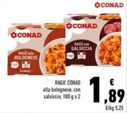 Conad Superstore Ragu' Conad alla bolognese, con salsiccia offerta