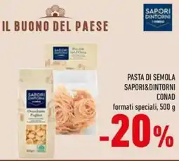 Conad Superstore Pasta di semola Saporidintorni offerta