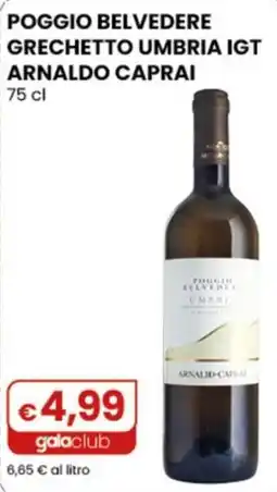 Gala Supermercati Grechetto Umbria IGT Arnaldo Caprai offerta