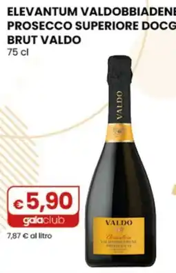 Gala Supermercati Elevantum Valdobbiadene Prosecco Superiore DOCG Brut Valdo offerta