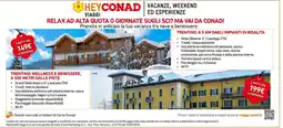 Conad Superstore Trentino: Wellness e benessere, a 500 metri dalle piste offerta