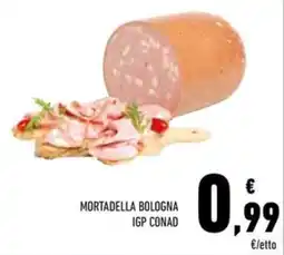 Conad Superstore Mortadella Bologna IGP Conad offerta