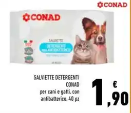 Conad Superstore Salviette detergenti Conad per cani e gatti, con antibatterico offerta