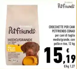 Conad Superstore Crocchette per cani Petfriends Conad offerta