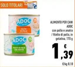 Conad Superstore Alimento per cani ADOC con pollo e anatra offerta