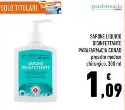 Conad Superstore Sapone disinfettante Parafarmacia Conad offerta