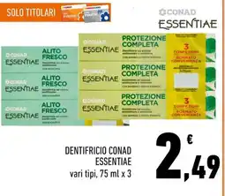 Conad Superstore Dentifricio Conad Essentiae offerta