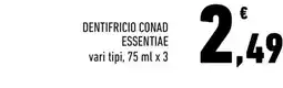 Conad Superstore Dentifricio Conad Essentiae offerta