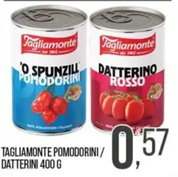 Cash pro Tagliamonte pomodorini / datterini offerta