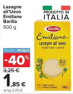 Carrefour Express Lasagne all’Uovo Emiliane Barilla offerta