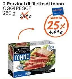 Gelmarket 2 Porzioni di filetto di tonno offerta