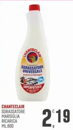 Marketpiù Chanteclair sgrassatore marsiglia ricarica offerta