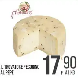 Cash pro Il trovatore pecorino al pepe offerta