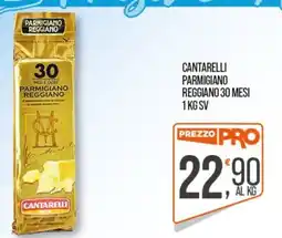 Cash pro Parmigiano Reggiano 30 mesi Cantarelli offerta