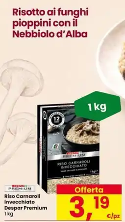 Eurospar Riso Carnaroli invecchiato Despar Premium offerta
