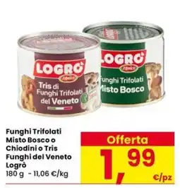 Eurospar Funghi Trifolati Misto Bosco o Chiodini o Tris Funghi del Veneto Logrò offerta